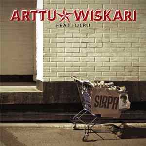 Arttu Wiskari Feat. Ulpu - Sirpa Album