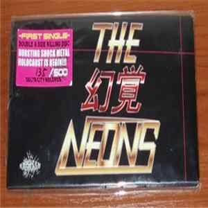 The 幻覚 Neons - First Single Album