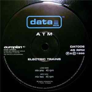 A T M - Electric Trains Album