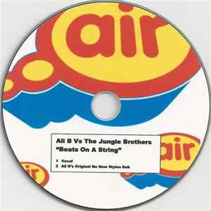 Ali B vs. The Jungle Brothers - Beats On A String Album