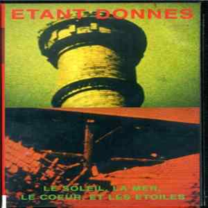 Étant Donnés - Le Soleil, La Mer, Le Coeur, Et Les Étoiles Album