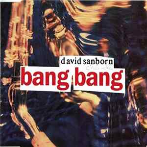 David Sanborn - Bang Bang Album