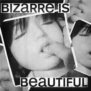 Meat Katie - Bizarre Is Beautiful Album