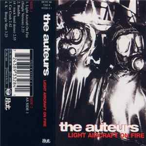 The Auteurs - Light Aircraft On Fire Album