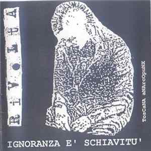 Rivolta - Ignoranza è Schiavitù Album