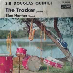 Sir Douglas Quintet - The Tracker Album