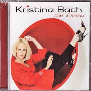 Kristina Bach - Tour d'amour Album