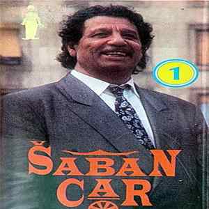 Šaban - Šaban Car 1 (Povratak Cara - Pesme Za Igru I Veselje) Album