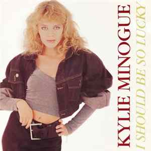 Kylie Minogue - I Should Be So Lucky Album