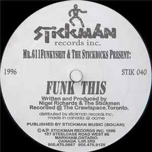 Mr. 611 Funkyshit & The Stickdicks - Funk This Album