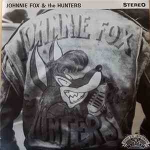 Johnnie Fox & The Hunters - Johnnie Fox & The Hunters Album