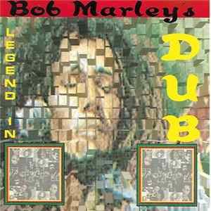 Various - Bob Marley's Legend In Dub Album