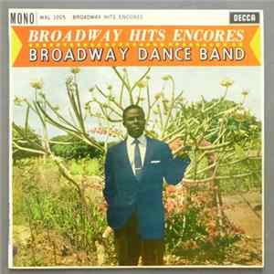 Broadway Dance Band - Broadway Hits Encores Album