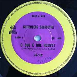Guttemberg Guarabyra - O Que É Que Houve? Album