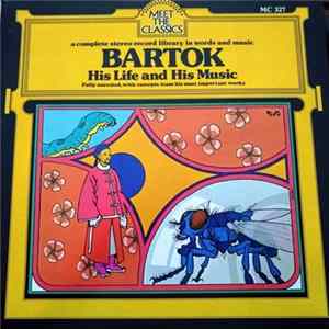 Bartok - His Life And His Music Album