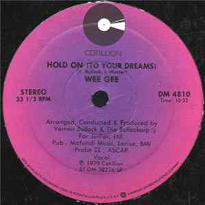 Wee Gee - Hold On (To Your Dreams) Album