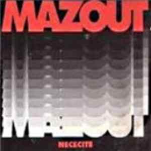 Mazout - Nececite Album