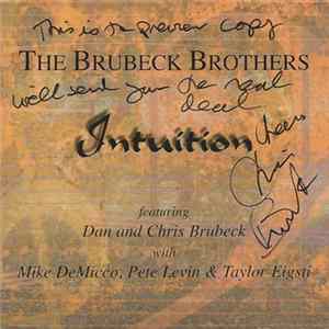 The Brubeck Brothers Featuring Dan And Chris Brubeck, Mike DeMicco, Pete Levin & Taylor Eigsti - Intuition Album
