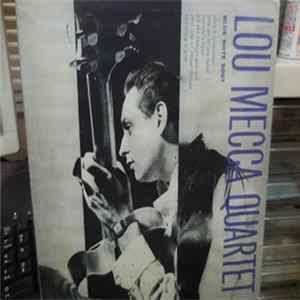 Lou Mecca Quartet - Lou Mecca Quartet Album