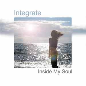 Integrate - Inside My Soul Album