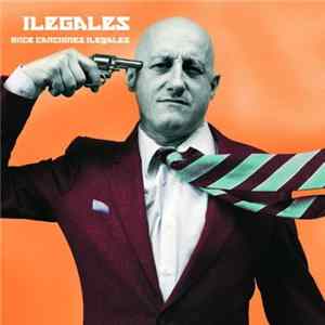 Ilegales - Once Canciones Ilegales Album