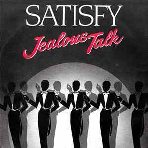 Satisfy - Jealous Talk Album
