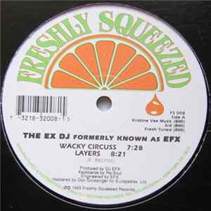 DJ EFX - The Ex DJ Formerly Known As EFX Album