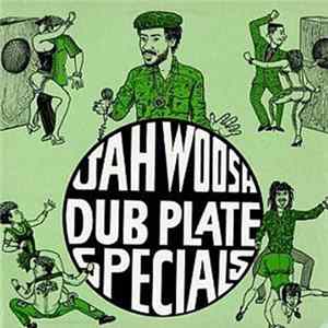 Jah Woosh - Dub Plate Specials Album