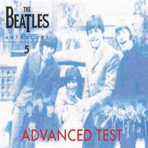 Beatles, The - Anthology 5 - Advanced Test Album