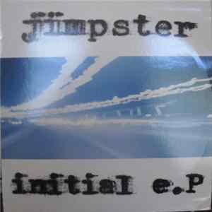 Jimpster - Initial E.P Album