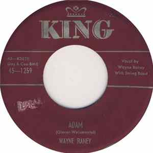Wayne Raney - Adam / The Roosters Are Crowing Album