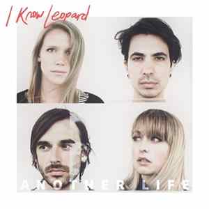 I Know Leopard - Another Life EP Album