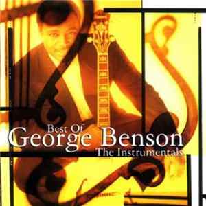 George Benson - Best Of George Benson: The Instrumentals Album