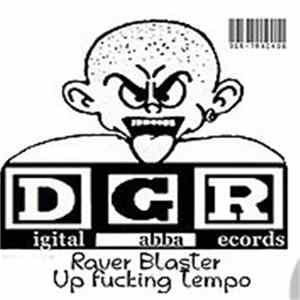 Raver Blaster - Up Fucking Tempo Album