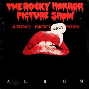Various - The Rocky Horror Picture Show – The Original Audience Par-Tic-I-Pation Album (To The Original Soundtrack From The Original Movie) Album