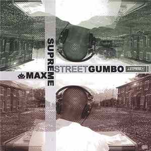 Max Supreme - Street Gumbo Album