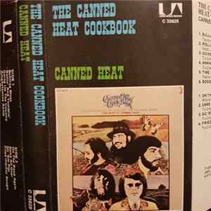Canned Heat - The Canned Heat Cook Book (The Best Of Canned Heat) Album