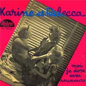 Karine Et Rebecca - Moi Je Dors Avec Nounours Album