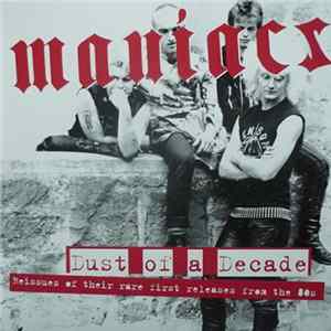 Maniacs - Dust Of A Decade Album