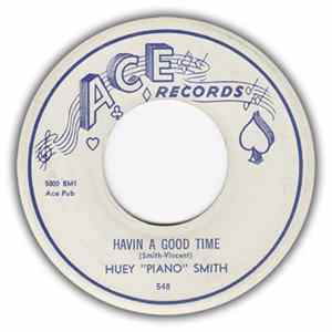 Huey "Piano" Smith - Havin A Good Time / We Like Birdland Album