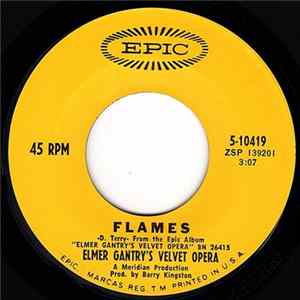 Elmer Gantry's Velvet Opera - Flames / What's The Point Of Leaving Album
