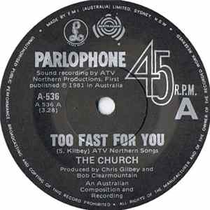 The Church - Too Fast For You Album