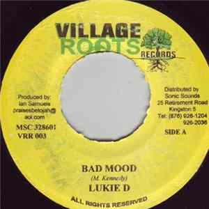 Lukie D / Isiah Mentor - Bad Mood / Do Good Album