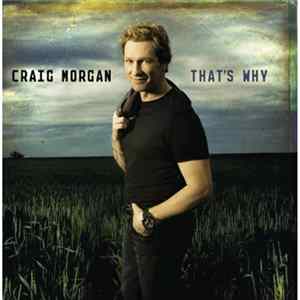 Craig Morgan - That's Why Album