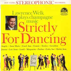 Lawrence Welk - Strictly For Dancing Album