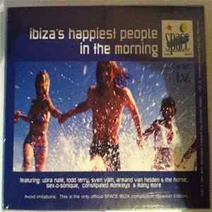 Various - SPACE Ibiza's Happiest People In The Morning Album