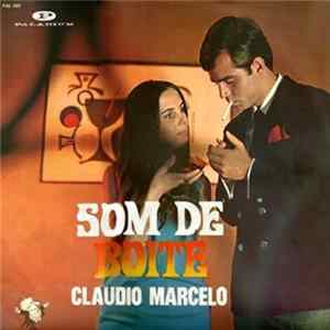 Claudio Marcelo - Som De Boite Album
