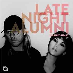 Late Night Alumni - Startled Heart EP Album