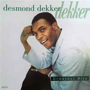Desmond Dekker - Greatest Hits Album