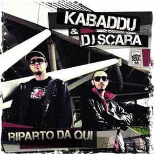 Kabaddu & Dj Scara - Riparto Da Qui Album
